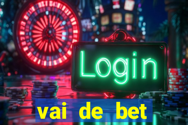 vai de bet aplicativo download