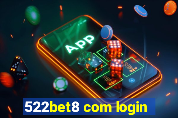 522bet8 com login