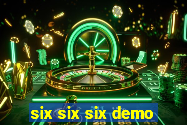 six six six demo