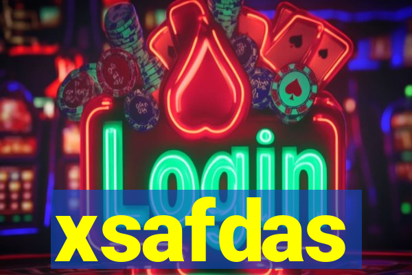 xsafdas