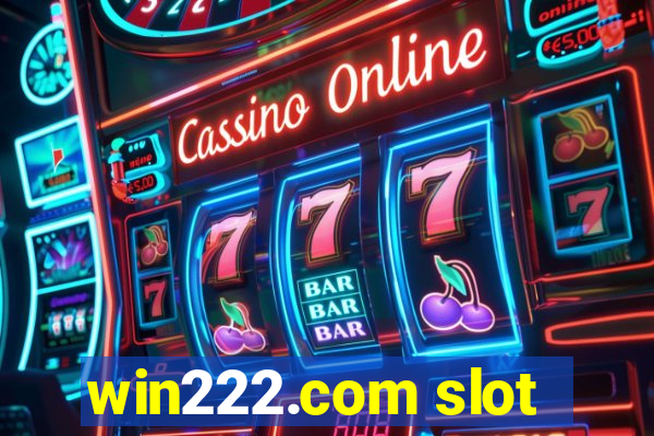 win222.com slot