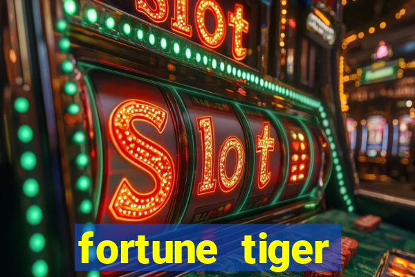 fortune tiger ganhos altos