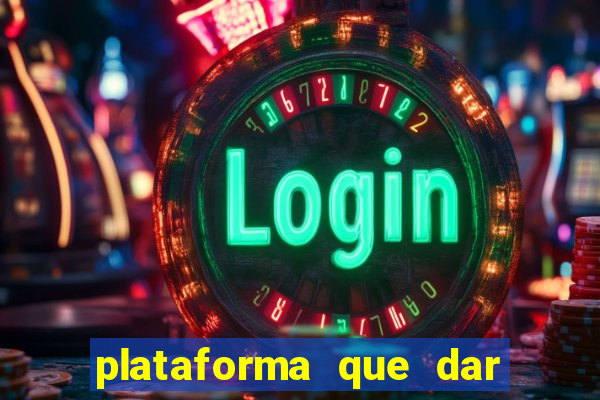 plataforma que dar bonus para jogar