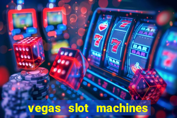 vegas slot machines free online