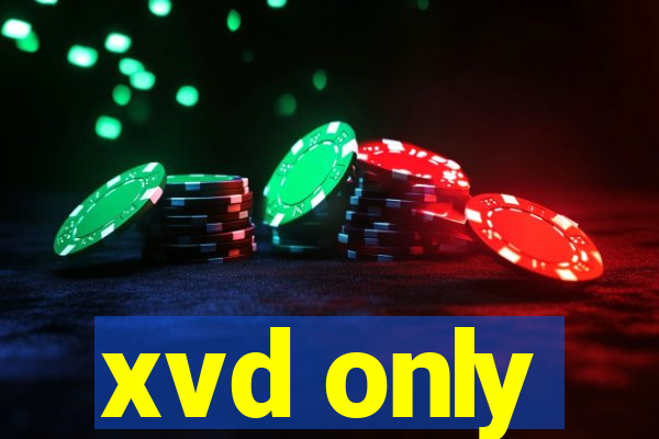 xvd only