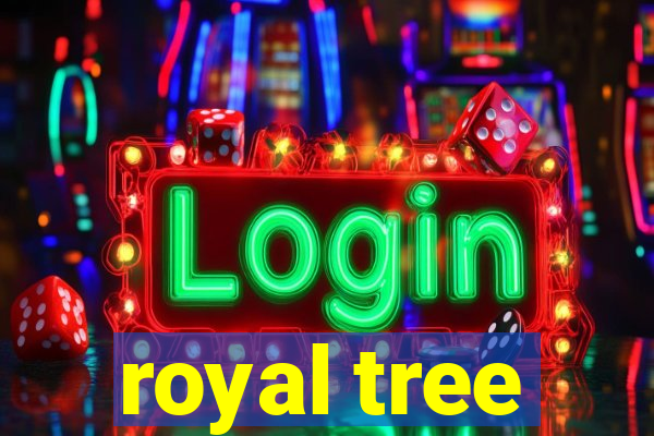 royal tree