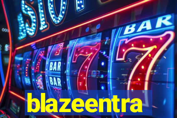 blazeentra