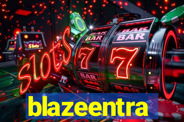 blazeentra