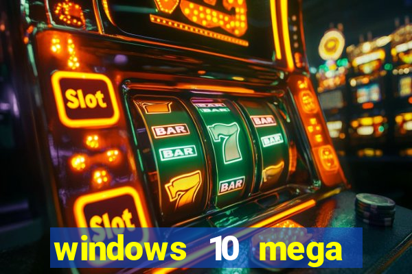 windows 10 mega lite torrent