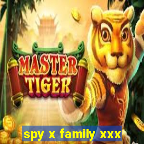 spy x family xxx