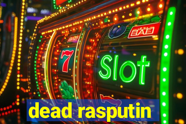 dead rasputin