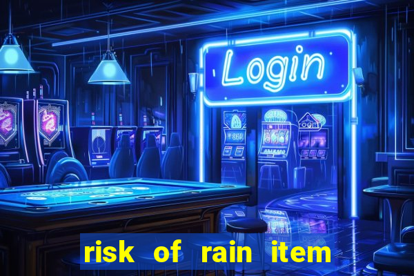 risk of rain item tier list