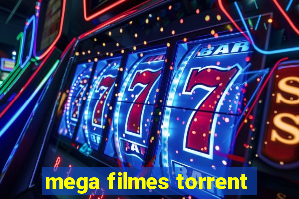 mega filmes torrent