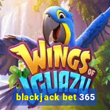 blackjack bet 365