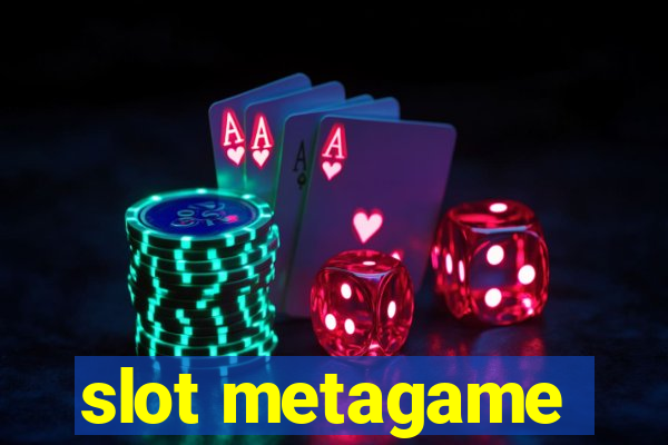 slot metagame