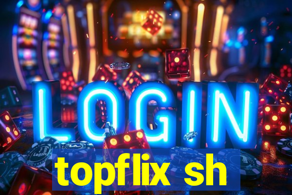 topflix sh