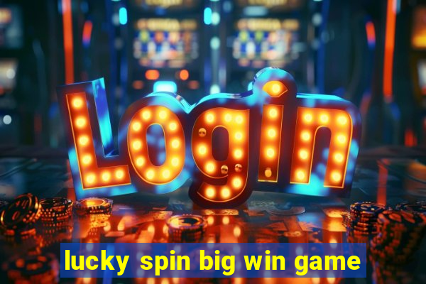 lucky spin big win game