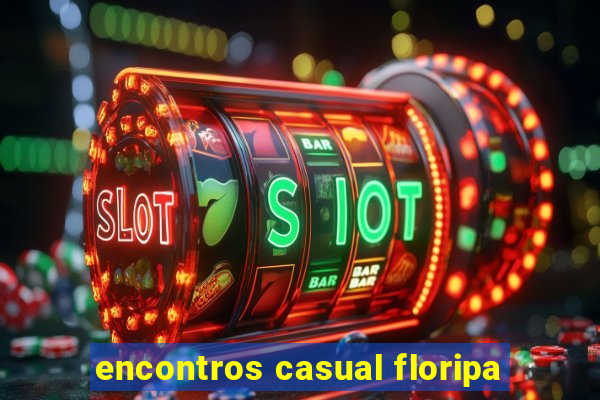 encontros casual floripa