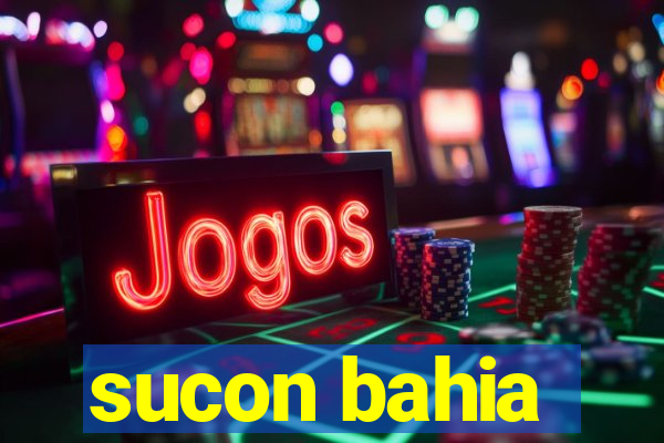 sucon bahia