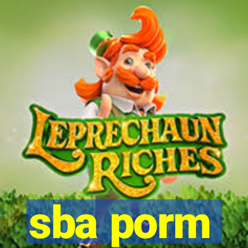 sba porm