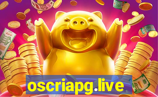 oscriapg.live