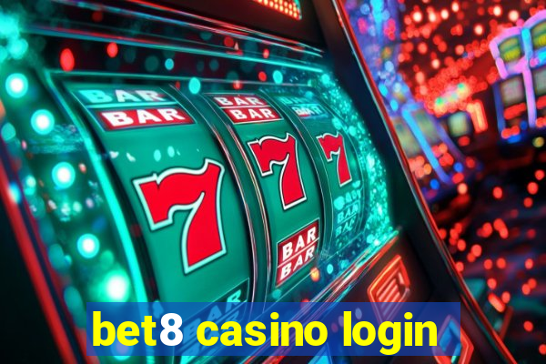 bet8 casino login