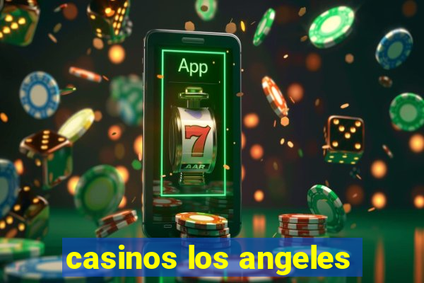 casinos los angeles