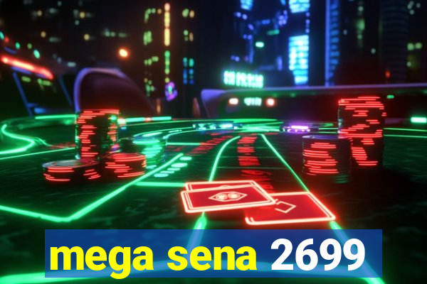 mega sena 2699