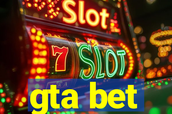 gta bet