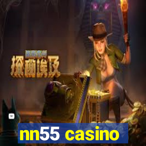 nn55 casino