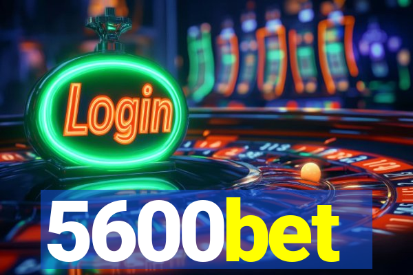 5600bet