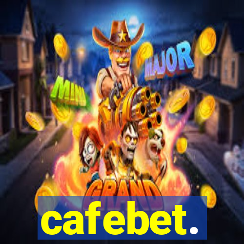 cafebet.