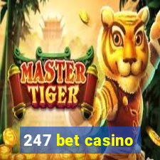 247 bet casino