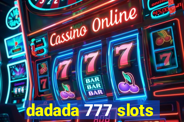 dadada 777 slots