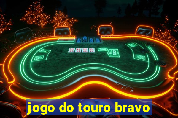 jogo do touro bravo