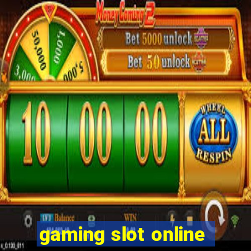 gaming slot online