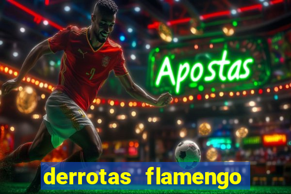 derrotas flamengo 2019 brasileiro