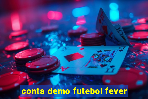 conta demo futebol fever