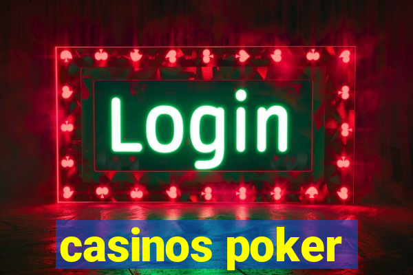 casinos poker