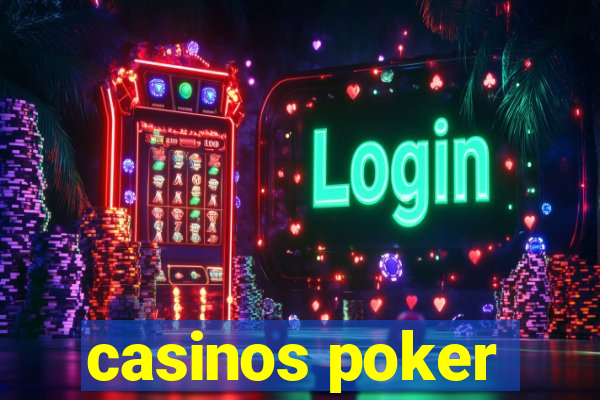 casinos poker