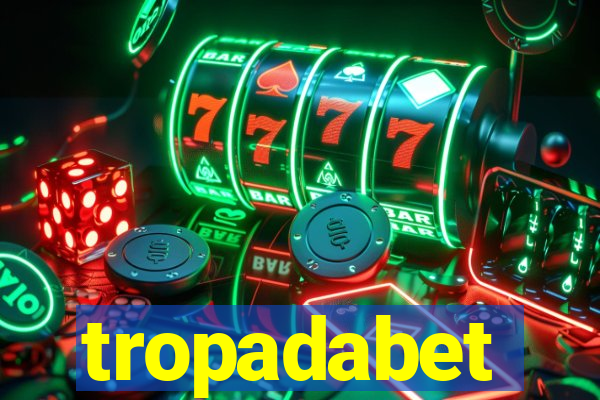 tropadabet