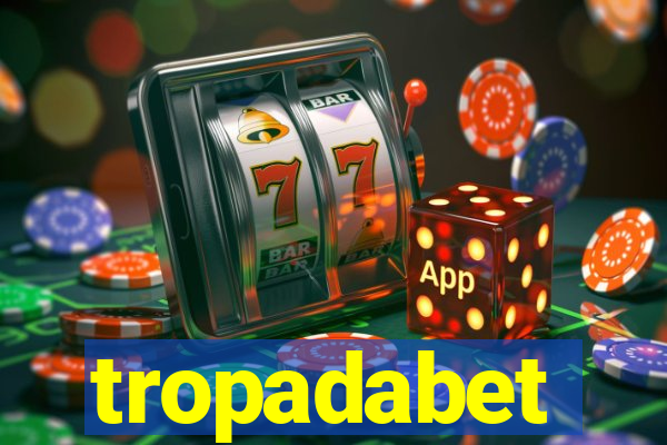 tropadabet