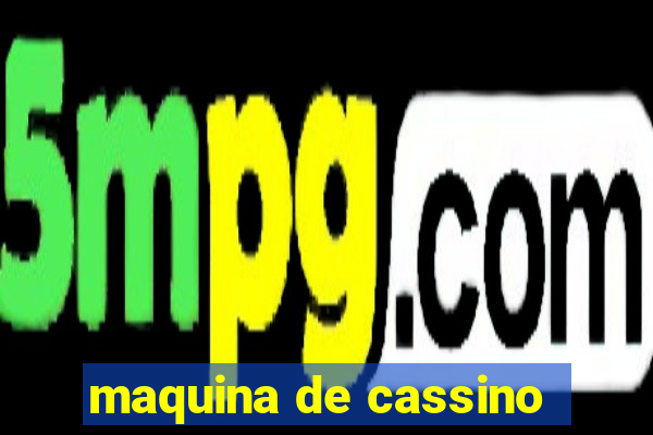 maquina de cassino