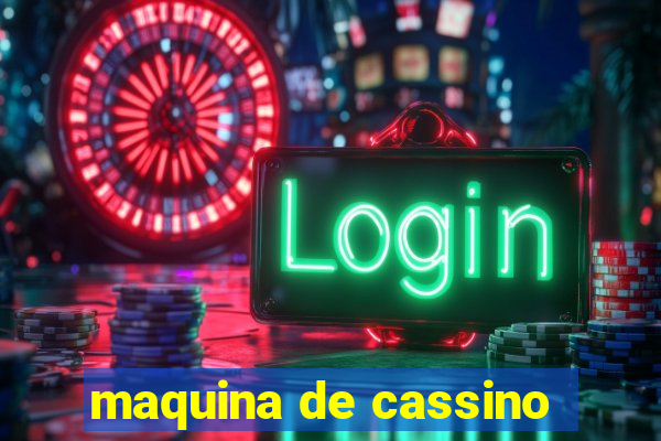 maquina de cassino