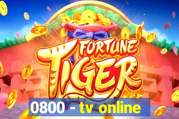 0800 - tv online