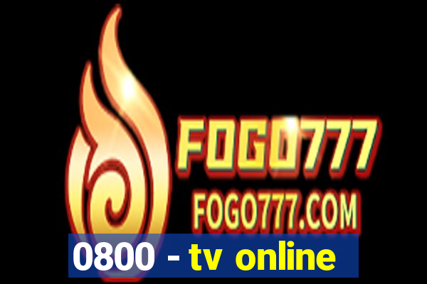 0800 - tv online