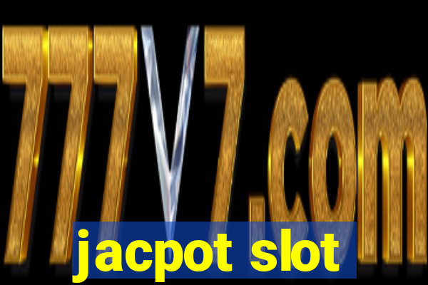 jacpot slot