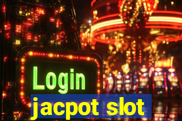 jacpot slot