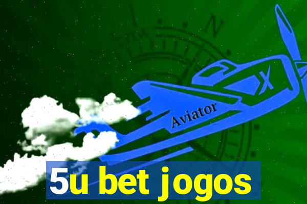 5u bet jogos