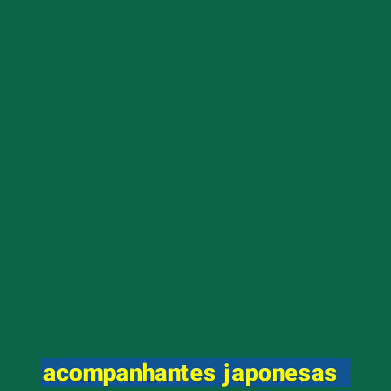 acompanhantes japonesas